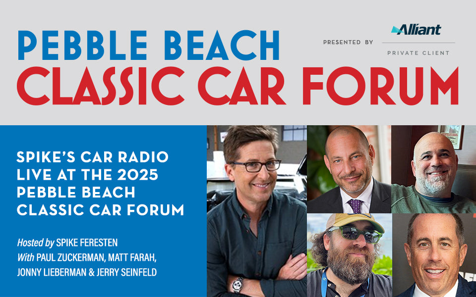 Spike’s Car Radio Live at the 2025 Pebble Beach Classic Car Forum